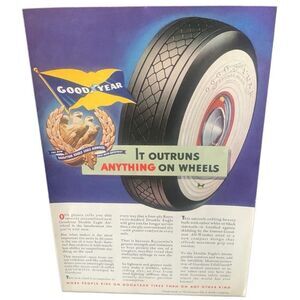 Vintage 1938 Goodyear Outruns anything on Wheels Ad Advertisment